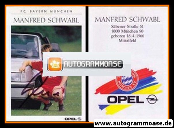 Autogramm Fussball | FC Bayern M&uuml;nchen | 1989 | Manfred SCHWABL