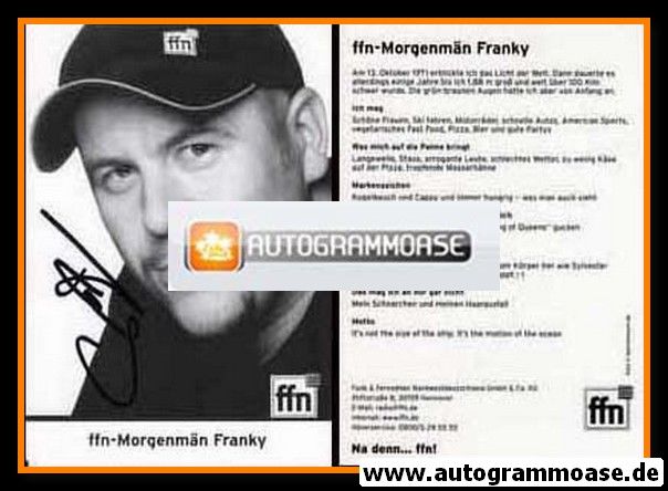 Autogramm Radio | FFN | FRANKY ("Morgenmän") | 2000er (Portrait SW)