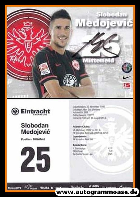 Autogramm Fussball | Eintracht Frankfurt | 2015 | Slobodan MEDOJEVIC