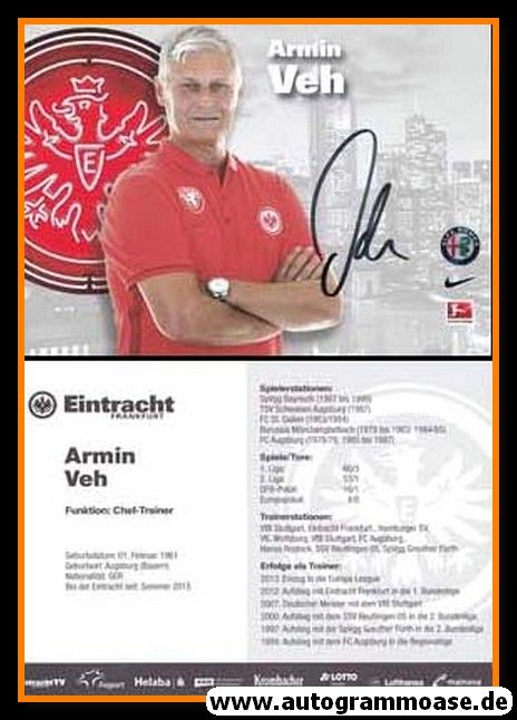 Autogramm Fussball | Eintracht Frankfurt | 2015 | Armin VEH