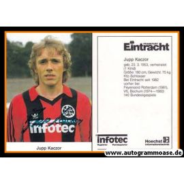 Autogramm Fussball | Eintracht Frankfurt | 1982 | Jupp KACZOR