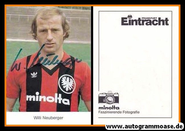 Autogramm Fussball | Eintracht Frankfurt | 1981 | Willi NEUBERGER
