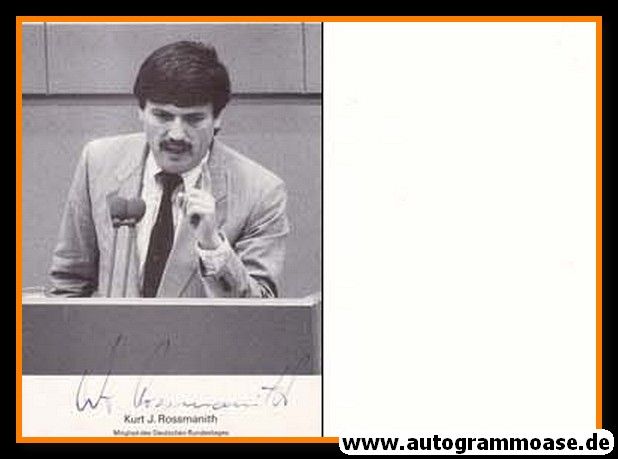 Autogramm Politik | CSU | Kurt ROSSMANITH | 1980er (Portrait SW)