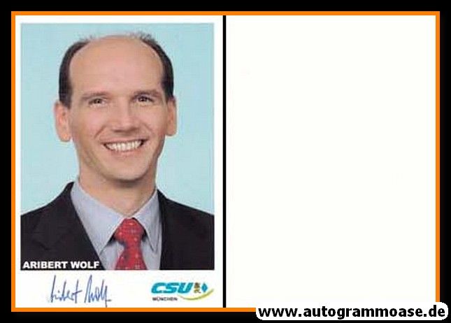 Autogramm Politik | CSU | Aribert WOLF | 2000er (Portrait Color)
