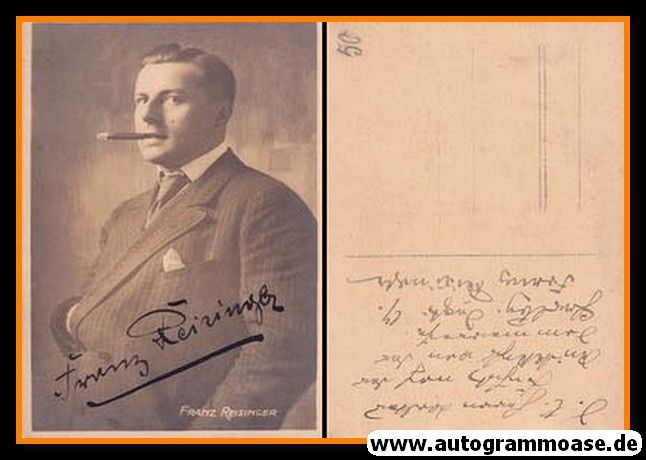Autogramm Klassik | Franz REISINGER | 1910er (Portrait SW Zigarre)