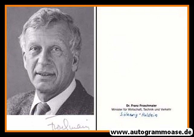 Autogramm Politik | SPD | Franz FROSCHMAIER | 1980er (Portrait SW)