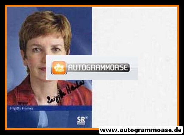 Autogramm TV | SR | Brigitte HENKES | 2000er (Portrait Color)