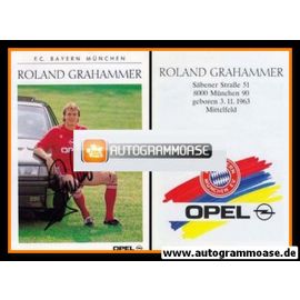 Autogramm Fussball | FC Bayern M&uuml;nchen | 1990 | Roland GRAHAMMER