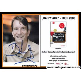 Autogramm Literatur | Bastian SICK | 2008 (Portrait Color) Happy Aua
