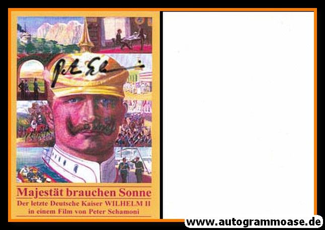 Autogramm Film (Regie) | Peter SCHAMONI | 1999 "Majestät Brauchen Sonne"