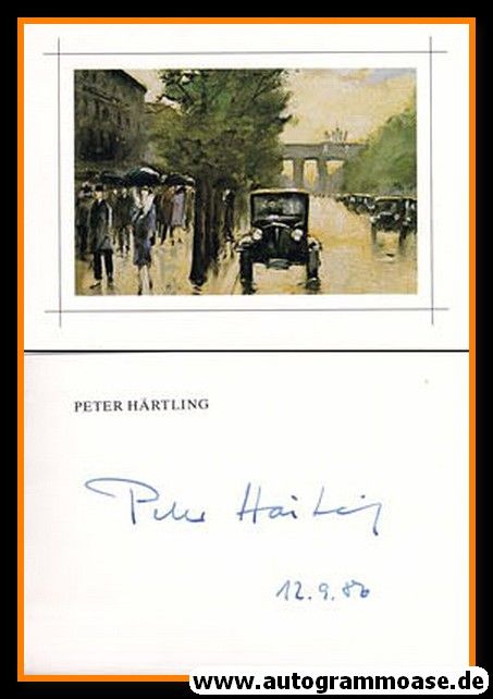 Autogramm Literatur | Peter HÄRTLING | 1986 (Kunstkarte Color)