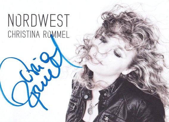 Autogramm Rock | Christina ROMMEL | 2015 "Nordwest" (Sony)