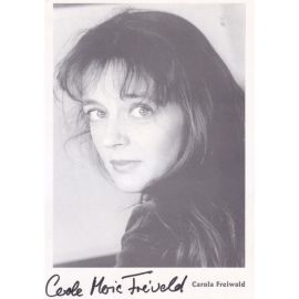Autogramm Schauspieler | Carola FREIWALD | 2000er (Portrait SW)