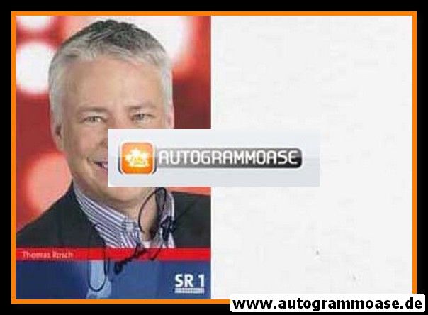Autogramm Radio | SR1 Europawelle | Thomas ROSCH | 2000er (Portrait Color)