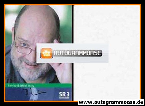 Autogramm Radio | SR3 Saarlandwelle | Bernhard STIGULINSZKY | 2000er (Portrait Color)