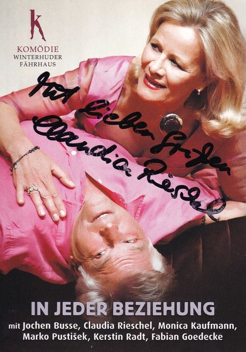 Autogramm Schauspieler | Claudia RIESCHEL | 2012 "In Jeder Beziehung" Szene Color