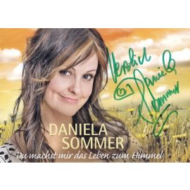 Autogramm Schlager | Daniela SOMMER | 2009 "Du Machst Mir Das Leben Zum Himmel" (EMI)
