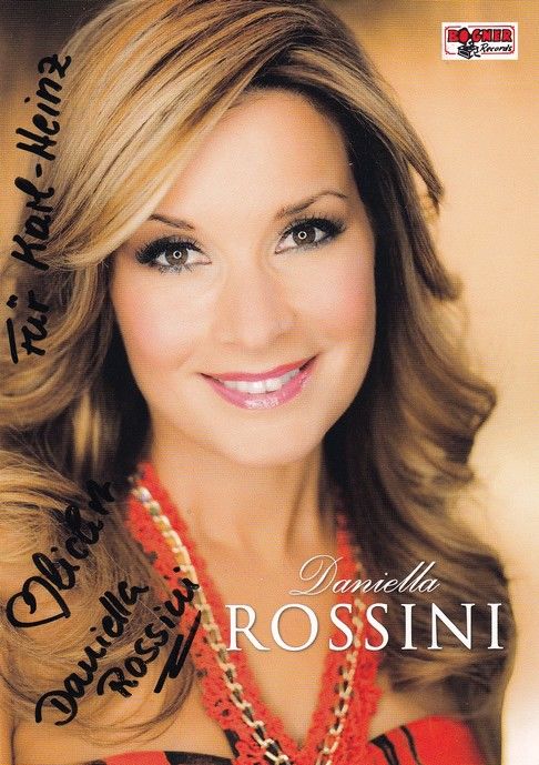 Autogramm Schlager | Daniella ROSSINI | 2010er (Portrait Color) Bogner