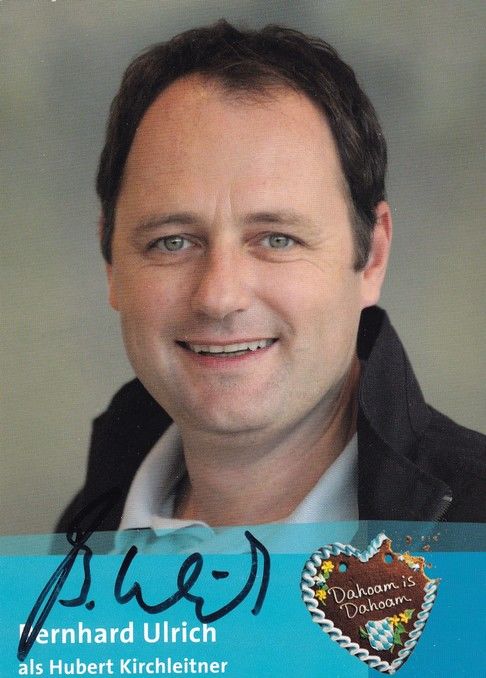 Autogramm TV | BR | Bernhard ULRICH | 2000er "Dahoam Is Dahoam"