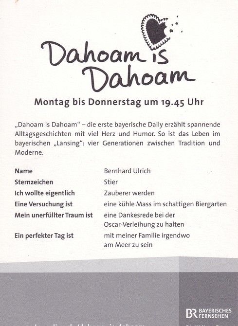 Autogramm TV | BR | Bernhard ULRICH | 2000er "Dahoam Is Dahoam"