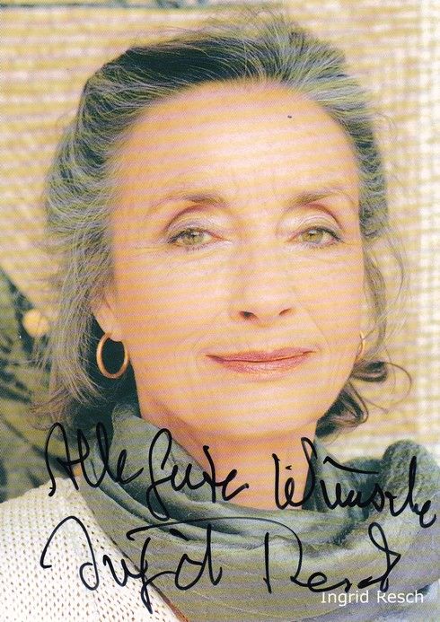 Autogramm Schauspieler | Ingrid RESCH | 2000er (Portrait Color Rüdel) Kückelmann