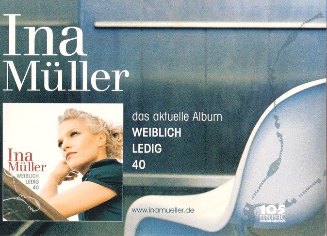 Autogramm Pop / TV | Ina MÜLLER | 2006 "Weiblich Ledig 40" (Portrait Color) 105 Music