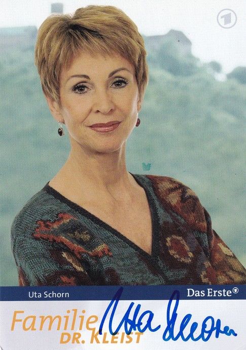 Autogramm TV | ARD | Uta SCHORN | 2010er "Familie Dr. Kleist" (Berger)