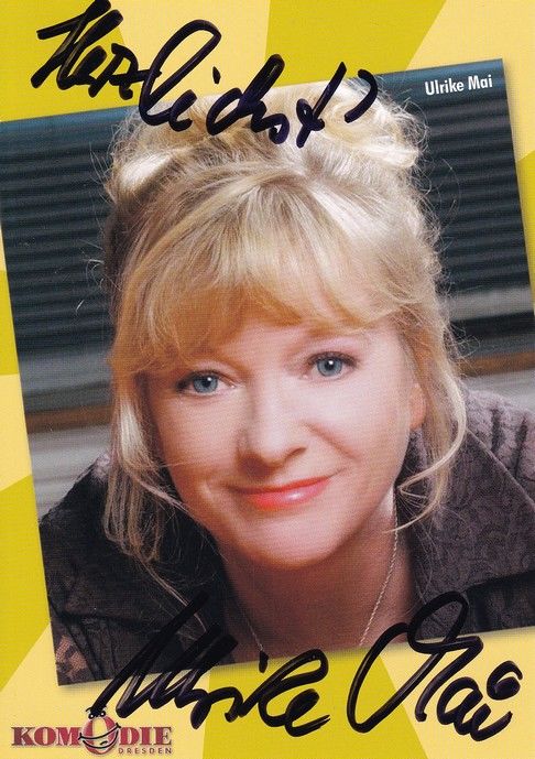 Autogramm Schauspieler | Ulrike MAI | 2010er (Portrait Color) Dresden