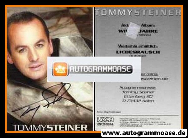 Autogramm Schlager | Tommy STEINER | 2004 "Wilde Jahre" (Portrait Color Koch)