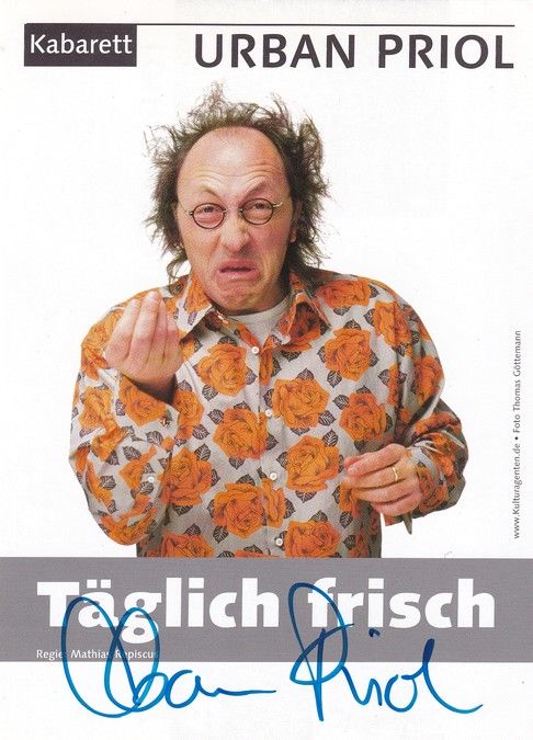 Autogramm Kabarett | Urban PRIOL | 2000er "Täglich Frisch" (Kulturagenten)