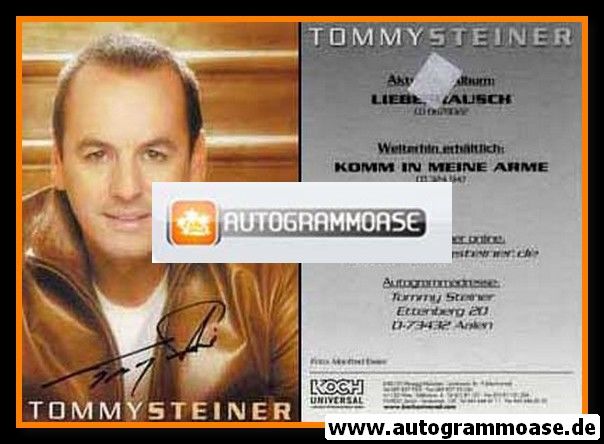 Autogramm Schlager | Tommy STEINER | 2003 "Liebesrausch" (Portrait Color Koch)