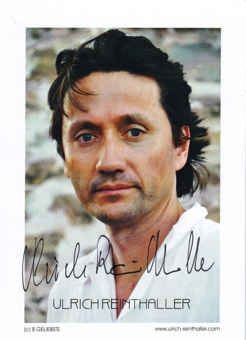 Autogramm Schauspieler | Ulrich REINTHALLER | 2000er (Portrait Color) Geliebste