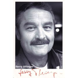 Autogramm Schauspieler | Ferry ÖLLINGER | 2010er (Portrait SW) Sigl