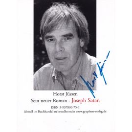 Autogramm Schauspieler | Horst JÜSSEN | 2007 (Portrait SW) Joseph Satan