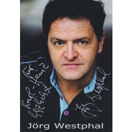 Autogramm Schauspieler | Jörg WESTPHAL | 2010er (Portrait Color) 