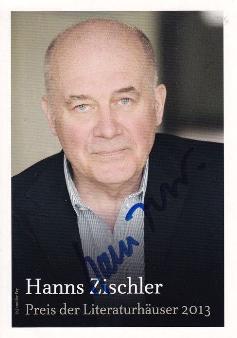Autogramm Schauspieler | Hanns ZISCHLER | 2013 (Portrait Color) Literaturpreis