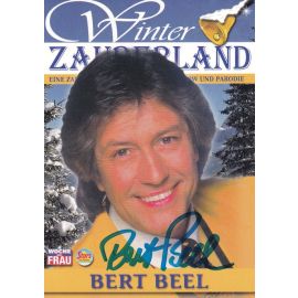 Autogramm Schlager | Bert BEEL | 2007 "Es War Eine Schöne Zeit" (Portrait Color Rubin)