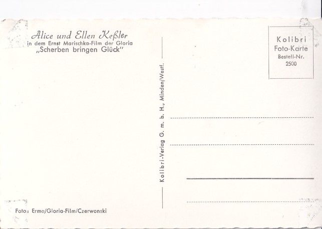 Filmpostkarte | Alice + Ellen KESSLER | 1957 "Scherben Bringen Glück" (Kolibri 2500)