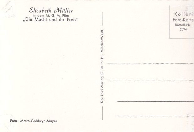 Filmpostkarte | Elisabeth MÜLLER | 1956 "Die Macht Und Ihr Preis" (Kolibri 2594)