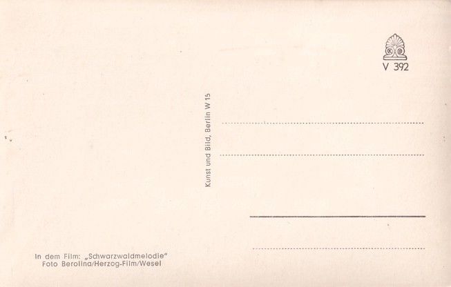 Filmpostkarte | Walter GILLER | 1956 "Schwarzwaldmelodie" (KuB V392)