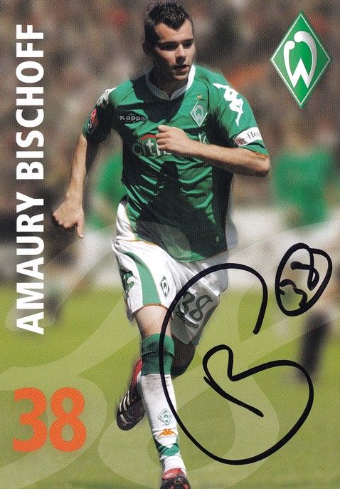 Autogramm Fussball | SV Werder Bremen | 2007 | Amoury BISCHOFF
