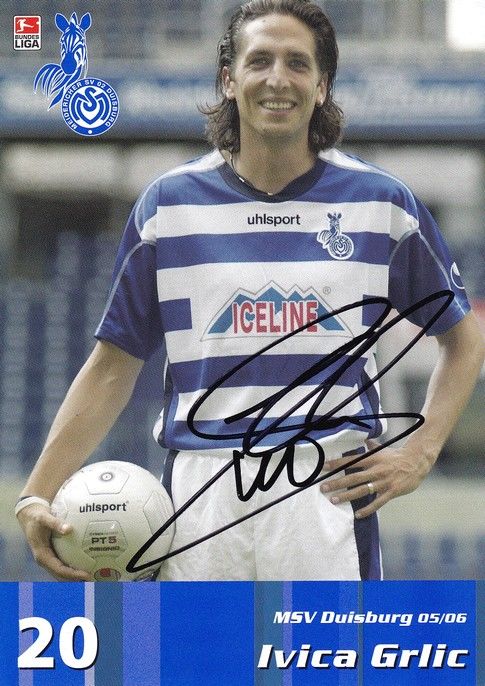 Autogramm Fussball | MSV Duisburg | 2005 | Ivica GRLIC