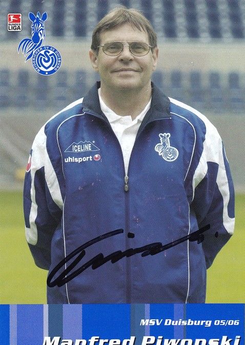 Autogramm Fussball | MSV Duisburg | 2005 | Manfred PIWONSKI 