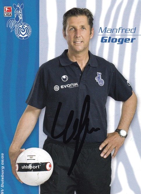 Autogramm Fussball | MSV Duisburg | 2008 | Manfred GLOGER 