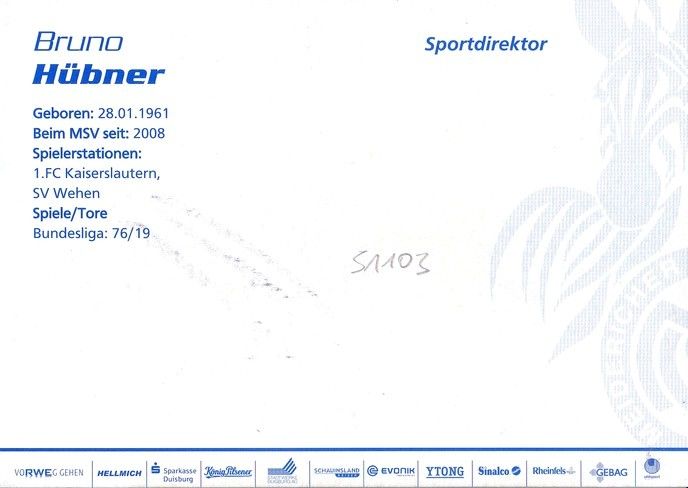 Autogramm Fussball | MSV Duisburg | 2009 | Bruno HÜBNER