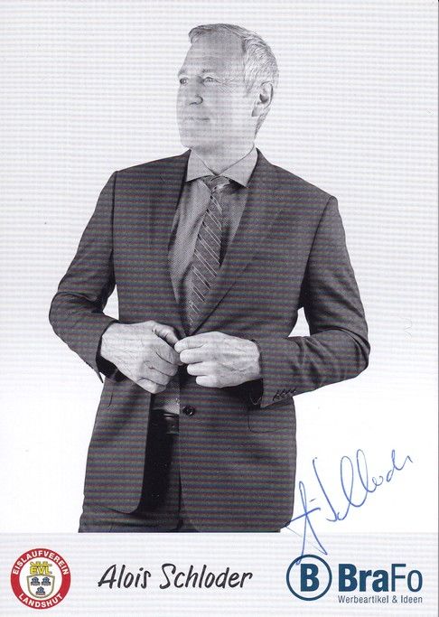 Autogramm Eishockey | EV Landshut | 2010er | Alois SCHLODER (Portrait SW) BraFo