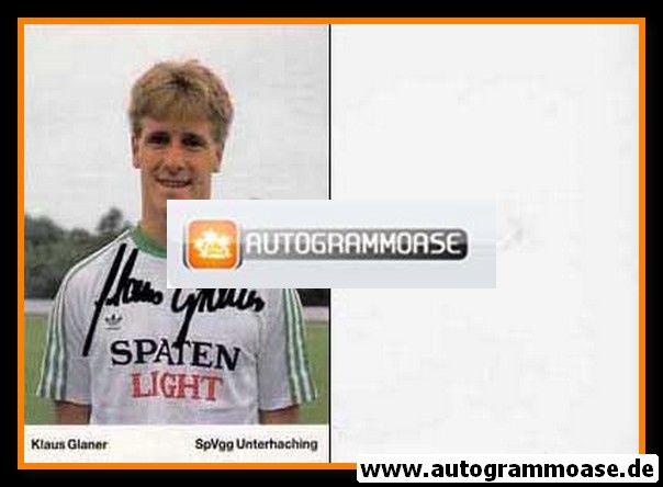 Autogramm Fussball | SpVgg Unterhaching | 1989 | Klaus GLANER
