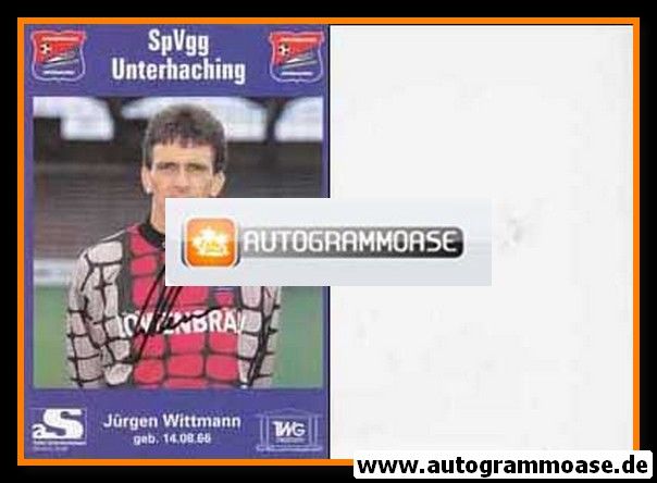 Autogramm Fussball | SpVgg Unterhaching | 1995 | Jürgen WITTMANN