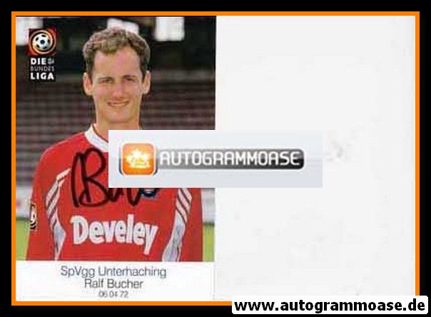 Autogramm Fussball | SpVgg Unterhaching | 1998 | Ralf BUCHER