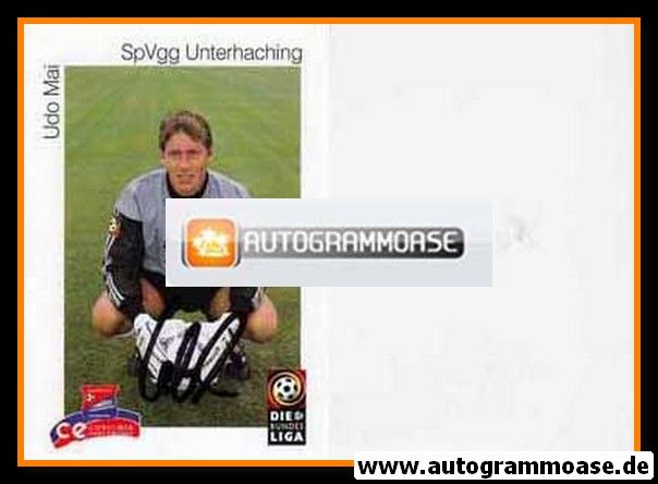 Autogramm Fussball | SpVgg Unterhaching | 1999 | Udo MAI